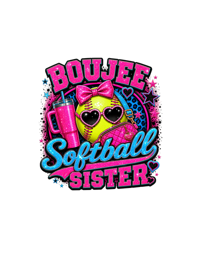 Boujee Softball Sister
