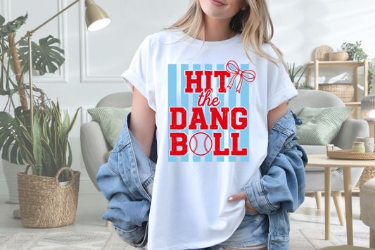 Hit the Dang Ball