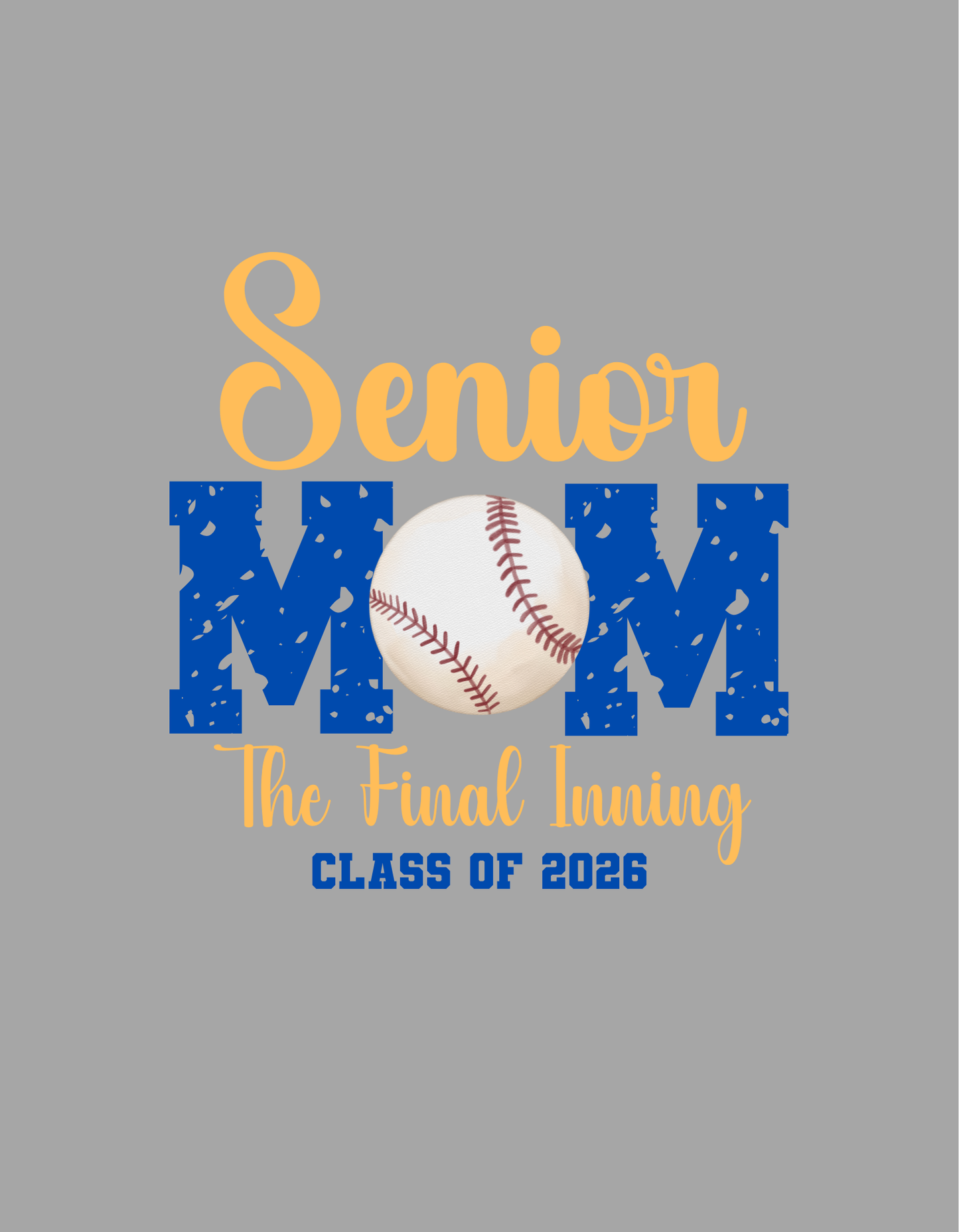 Senior 2026 Baseball Mom Last Inning